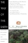 Way of the Earth By T.c. Mcluhan Cover Image