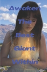 Awaken the best giant within Cover Image