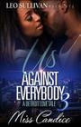 Us Against Everybody 3: A Detroit Love Tale Cover Image