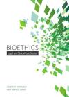 Bioethics: Legal and Clinical Case Studies By Joseph P. DeMarco, Gary E. Jones Cover Image