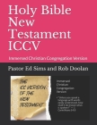 Holy Bible: New Testament in the ICC Version By Rob Doolan (Editor), Joyce Sims (Editor), Sr. Sims, Ed Cover Image