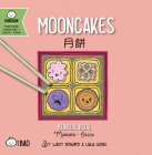 Mooncakes - Traditional: A Bilingual Book in English and Mandarin with Traditional Characters, Zhuyin, and Pinyin Cover Image