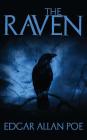 The Raven: And Fifteen of Edgar Allan Poe's Greatest Short Stories Cover Image
