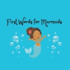 First Words for Mermaids Cover Image