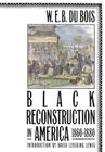 Black Reconstruction in America 1860-1880 Cover Image
