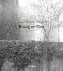 Writing on Water: The Sounds of Jewish Prayer By Judit Niran Frigyesi Cover Image