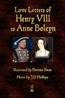 Love Letters of Henry VIII to Anne Boleyn Cover Image