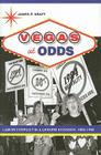 Vegas at Odds: Labor Conflict in a Leisure Economy, 1960-1985 (Studies in Industry and Society) By James P. Kraft Cover Image
