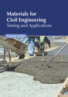 Materials for Civil Engineering: Testing and Applications Cover Image