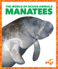Manatees By Mari C. Schuh Cover Image