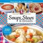 Soups, Stews & Breads (Everyday Cookbook Collection) By Gooseberry Patch Cover Image