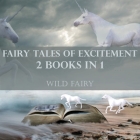 Fairy Tales Of Excitement: 2 Books In 1 Cover Image