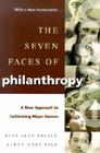 The Seven Faces of Philanthropy: A New Approach to Cultivating Major Donors By Russ Alan Prince, Karen Maru File (Joint Author) Cover Image