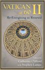 Vatican II at 60: Re-Energizing the Renewal Cover Image