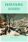 Everything Hockey: Hockey for Beginners Cover Image
