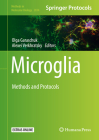 Microglia: Methods and Protocols (Methods in Molecular Biology #2034) By Olga Garaschuk (Editor), Alexei Verkhratsky (Editor) Cover Image