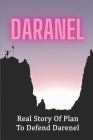 Daranel: Real Story Of Plan To Defend Darenel: Fairy Tale Of Daranel Cover Image