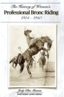 The History of Women's Professional Bronc Riding 1904-1940 Cover Image