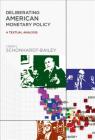 Deliberating American Monetary Policy: A Textual Analysis Cover Image