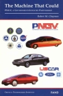 The Machine That Could: PNGV, a Government-Industry Partnership By Robert M. Chapman Cover Image