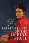 Daughter of the Empire State: The Life of Judge Jane Bolin By Jacqueline A. McLeod Cover Image