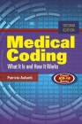 Medical Coding: What It Is and How It Works By Patricia Aalseth Cover Image