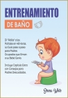 Entrenamiento De Baño: Di 
