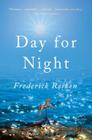 Day for Night: A Novel By Frederick Reiken Cover Image