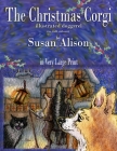 The Christmas Corgi - illustrated doggerel - (in full colour) - in Very Large Print Cover Image