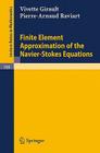 Finite Element Approximation of the Navier-Stokes Equations (Lecture Notes in Mathematics #749) Cover Image