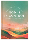 God Is in Control Devotions for Women: 100 Readings for Troubled Times Cover Image