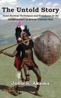 The Untold Story of the Gusii of Kenya: Survival Techniques and Resistance to the Establishment of British Colonial Rule By John S. Akama Cover Image