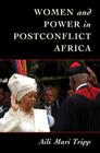 Women and Power in Postconflict Africa (Cambridge Studies in Gender and Politics) Cover Image