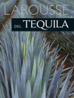 Larousse del Tequila Cover Image