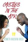 Castles in the Air By Kenneth Khulekani Khoza Cover Image
