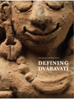 Defining Dvāravatī By Anna Bennett (Editor), Hunter Watson (Editor) Cover Image