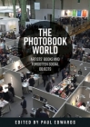 The Photobook World: Artists' Books and Forgotten Social Objects By Paul Ernest Michael Edwards (Editor) Cover Image