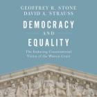Democracy and Equality Lib/E: The Enduring Constitutional Vision of the Warren Court Cover Image