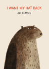 I Want My Hat Back By Jon Klassen, Jon Klassen (Illustrator) Cover Image