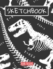 Sketchbook: Dinosaur lovers large sketch book, sketch paper, drawing, writing, doodling - Dinosaurs sketch book T-REX By D. a. Fun School Journals Cover Image