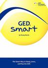 GED Smart: The Smart Way to Study, Learn, and Pass the GED By Teresa Perrin Cover Image