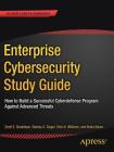 Enterprise Cybersecurity Study Guide: How to Build a Successful Cyberdefense Program Against Advanced Threats Cover Image