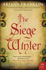 The Siege Winter: A Novel Cover Image