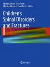 Children's Spinal Disorders and Fractures Cover Image