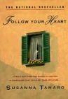 Follow Your Heart By Susanna Tamaro Cover Image