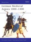 German Medieval Armies 1000–1300 (Men-at-Arms) Cover Image