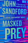 Masked Prey (A Prey Novel #30) By John Sandford Cover Image