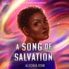 A Song of Salvation By Alechia Dow Cover Image