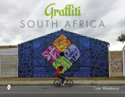 Graffiti South Africa By Cale Waddacor Cover Image