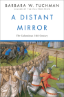 A Distant Mirror: The Calamitous 14th Century Cover Image